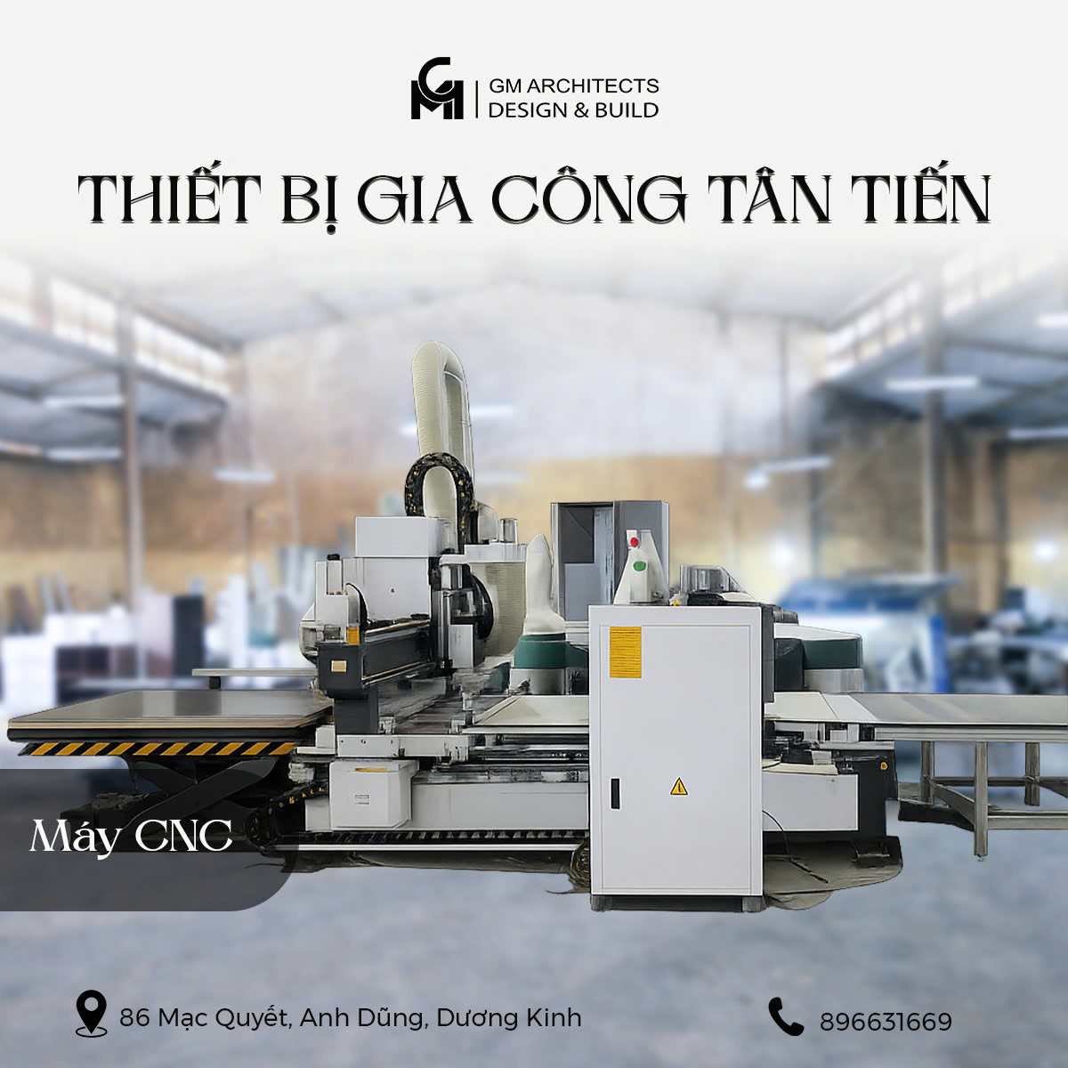 Vì Sao Thiết Bị Gia Công Quyết Định Chất Lượng Công Trình? 15 Máy CNC - Thiết bị gia công tân tiến tại GM ARCHITECTS DESIGN & BUILD